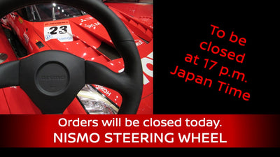 Order to be closed at 17p.m. Japan Time - NISMO STEERING WHEEL